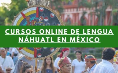 Cursos Online de Lengua Náhuatl en México