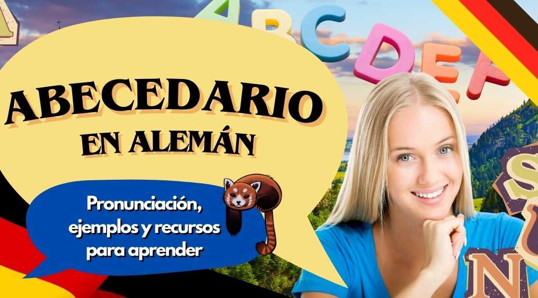 El alfabeto alemán: letras, pronunciación y ejemplos