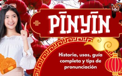 Pinyin chino: la clave para aprender mandarín desde cero