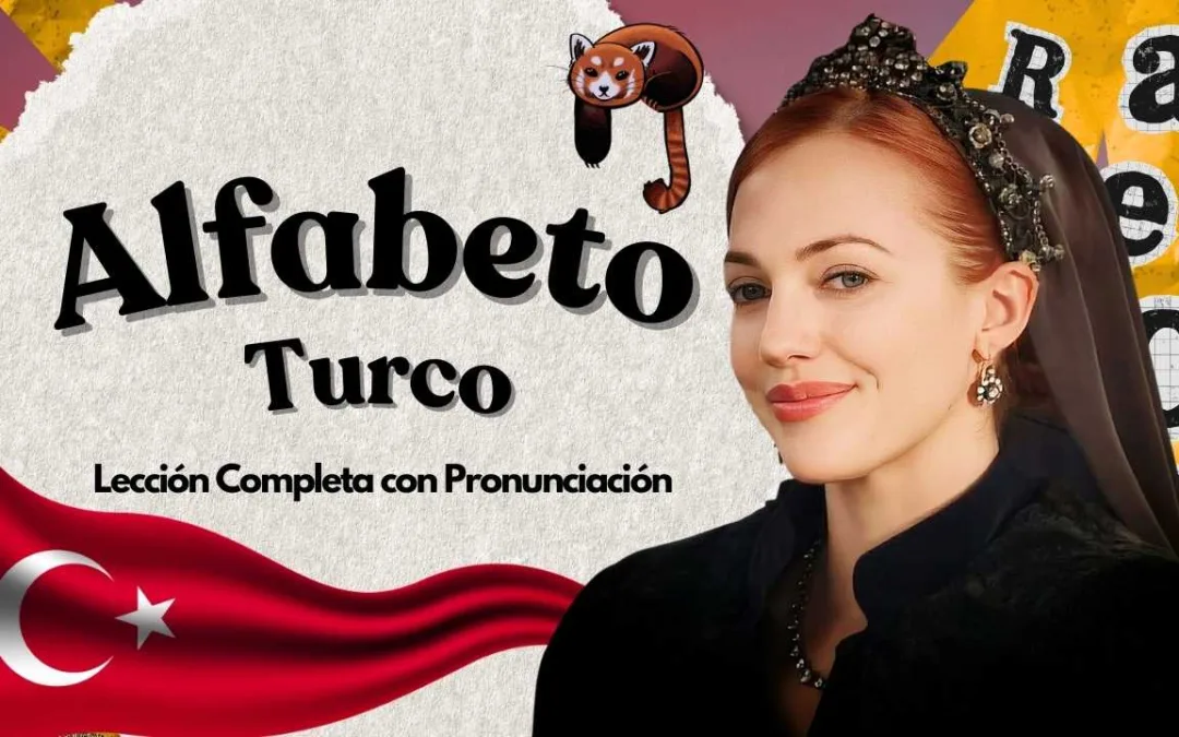 El Alfabeto Turco: Guía Completa con Pronunciación