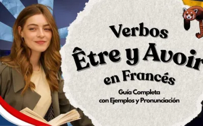 Verbos Être y Avoir: La Base del Francés