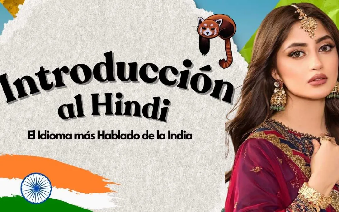 Introducción al Hindi: El idioma más hablado de la India
