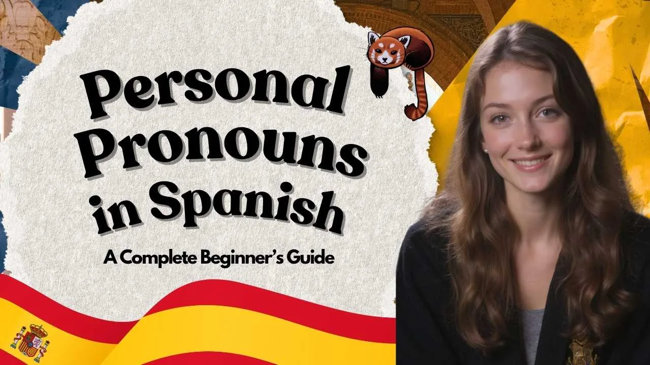 royal language – learning spanish – spanish classes – personal pronouns spanish – pronouns in spanish – online spanish – spanish pronunciation